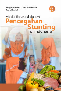 Image of Media Edukasi Dalam Pencegahan Stunting Di Indonesia