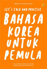 Image of Let’S Talk And Practice Bahasa Korea Untuk Pemula