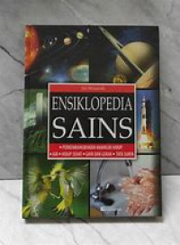 Image of Ensiklopedia Sains : Perkembangbiakan Makhluk Hidup, Air, Hidup Sehat, Gaya dan Gerak, Tata Surya