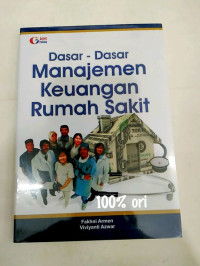 Image of Dasar-Dasar Manajemen Keuangan Rumah Sakit