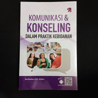 Image of Komunikasi & Konseling Dalam Praktik Kebidanan