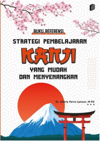 Image of Strategi Pembelajaran Kanji Yang Mudah dan Menyenangkan